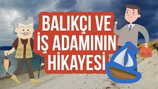 Balıkçı ve İş Adamının Hikayesi