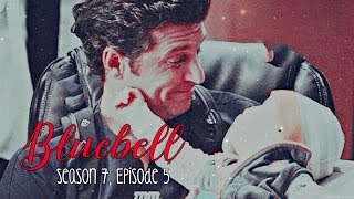 Bluebell: 7x05 [Without Her]