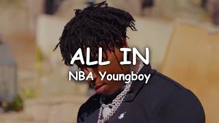 NBA YoungBoy All in / lyrics en español