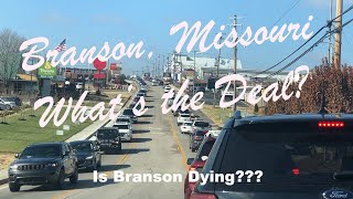 Branson Missouri What's the Deal?