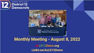 LD12 Dems August 8, 2022 Meeting