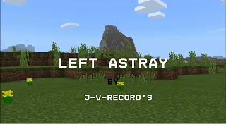 Left Astray (Chapter 1- The Crash) by J-"V"-Record's