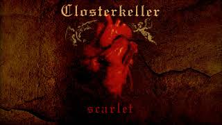 Closterkeller - Scarlet - ''Tak sie Boje Bolu''