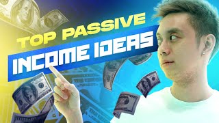 7 Best PASSIVE INCOME Ideas for 2023 (How to Make Money Online)