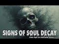 Signs Of Soul Decay