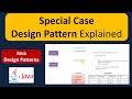 Special Case Design Pattern Explained