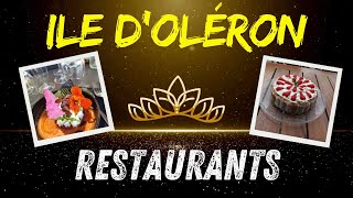 MEILLEURS RESTAURANTS ILE D'OLERON   Où manger sur L'île d'Oléron  #bestrestaurants #iledoleron