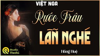 5 Phút Nghe Truyện Ngủ Cực Ngon | Rước Trâu Lẫn Nghé .! FULL- Truyện thực tế 2025 Giọng đọc Hồng Huệ