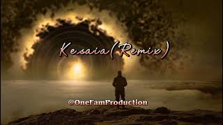 Kesaia (Remix)