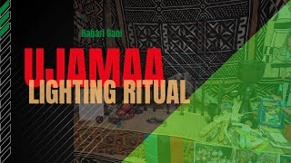 Ujamaa Lighting Ritual