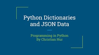 Python: Dictionaries and JSON Data