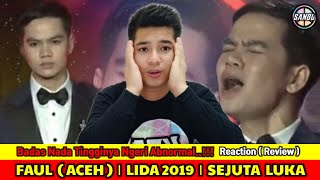 BEGITU PERIH..!! FAUL LIDA | SEJUTA LUKA | REACTION ( REVIEW )