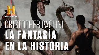 Cristopher Paolini - La Fantasía en la Historia | Criaturas Legendarias | Canal HISTORIA