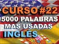 CURSO DE INGLÉS AMERICANO #22– LOS 1.300 CONECTORES - MÁS USADOS EN INGLÉS - 14° PARTE