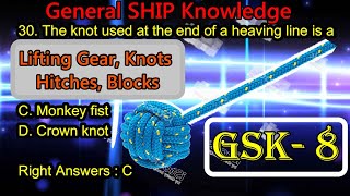 Lifting Gear, Knots, Hitches, Block / GSK 8 / General Ship Knowledge / Merchant Navy Cadet GP Rating