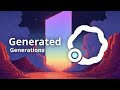 Generated | Generations