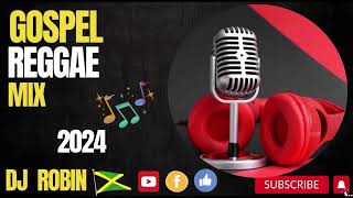 GOSPEL REGGAE | Gospel Reggae Mix Dj Robin 2024