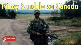 BUHAY CANADA | Gusto Mo Trabaho sa Canadian Army ? Retired Pinoy Canadian Armed Forces Veteran Story