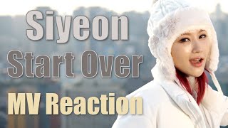 Siyeon | Start Over - MV Reaction