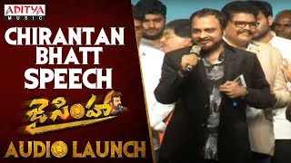 ChirantanBhatt Speech @ Jai Simha Audio Launch || Balakrishna || Nayanthara || C Kalyan