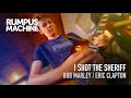 I Shot the Sheriff (Cover) - Bob Marley / Eric Clapton - Rumpus Machine - Live Classic Rock Band