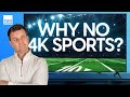 Why Aren’t More Sports in 4K? It’s Way Harder Than You Think