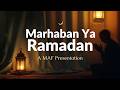Marhaban Ya Ramadan - MAF Nasheed | Official Lyric Video 2026