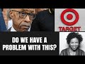 Why Did Target Call Al Sharpton Instead of Speaking to Black America?