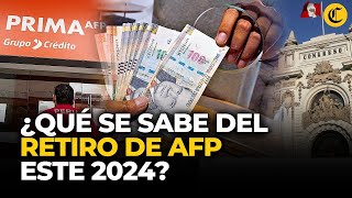 RETIRO AFP 2024: ¿Se podrá acceder a las 4 UIT en el primer semestre del año? | El Comercio