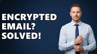 How To Open Encrypted Emails In Outlook?