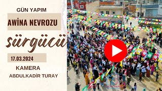 AWİNA NEWRUZU 17.03.2024 MARDİN SAVUR SÜRGÜCÜ GÜN YAPIM