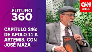 Profesor Maza y el aniversario de Apolo 11: "Nos cambió la vida" | Futuro 360 | Capítulo 246
