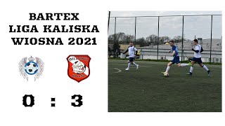 Bartex Liga Kaliska Wiosna 2021 - 1. kolejka - Błękitni Piotrów 0:3 Wild Boyz Bartex