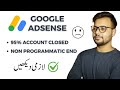 Google AdSense Account Closed | Non Programmatic Ads Not Showing | AdSense Active Dashboard Ads Stop