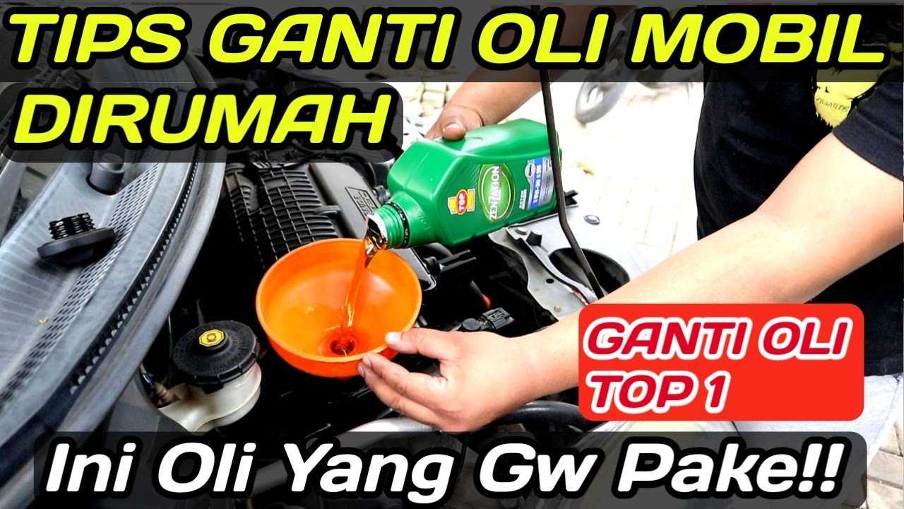 Tips Ganti Oli Mobil Di Rumah || Ganti Oli TOP 1 Auto Ngacirr - YouTube