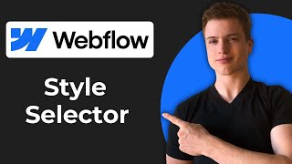 How To Use Style Selector In Webflow (Quick Guide)