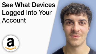 How To See What Devices Are Logged Into Your Amazon Account [2025 Full Guide]