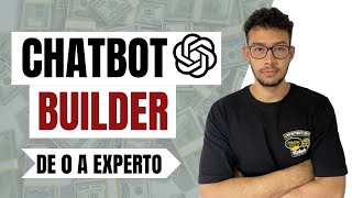 CURSO de CHATBOT BUILDER: De 0 a EXPERTO en ESPAÑOL 🤖