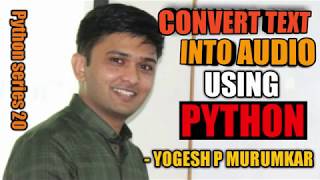 python series 20 Convert Text into Audio Using Python