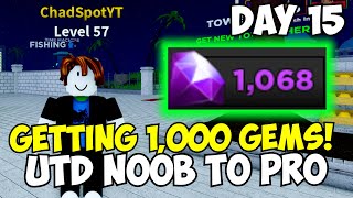 [Day 15] Getting 1,000 Gems & Best Gold Farms For Beginners! Noob To Pro - Ultimate Tower Defense