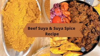 How to Make Beef Suya \u0026 The Perfect Homemade Suya Spice Recipe