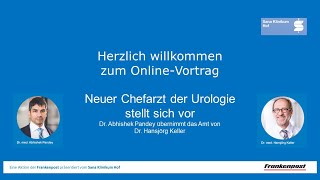 Sana Klinikum Hof - Neuer Chefarzt der Urologie stellt sich vor