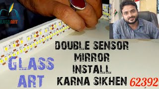 how to glass led mirror touch sensor installation||डबल लाइटिंग सेंसर मिरर गिलास बनाना सीखें||surat.