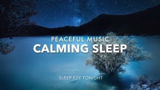 Calming Sleep Music, Relaxing Deep Sleep, Stress Relief, Activate Self Love and Healing
