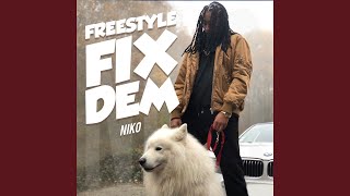 Freestyle Fix Dem