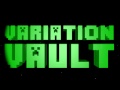 VariationVault new intro? what do you guys think?