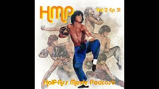 HMP Vol 2 Ep 31- Drunken Master