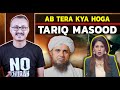 Ab Tera Kya Hoga Maulana Tariq Masood ? अब तेरा क्या होगा मौलाना तारिक मसूद ?