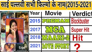 Sai Pallavi All Hit Or Flop Movies List. Sai Pallavi All Movies Verdict.