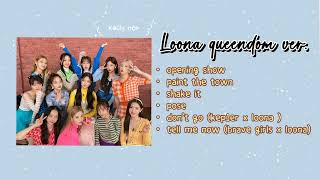 Loona queendom 2 ver. playlist